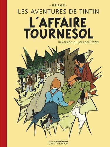 Les Aventures De Tintin - Tome 18 - L'affaire Tournesol - La Version Du Journal Tintin