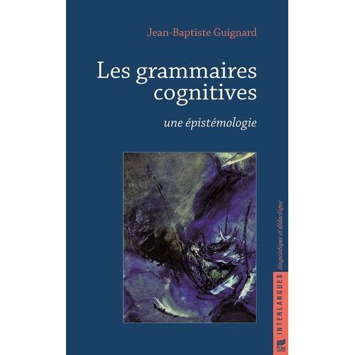 Les Grammaires Cognitives - Une Épistémologie