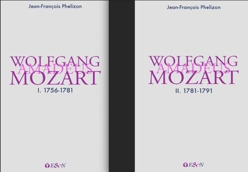 Wolfgang Amadeus Mozart (Tome 1 & Tome 2 Groupés, Reliés Et Numérotés Sous Boiter)