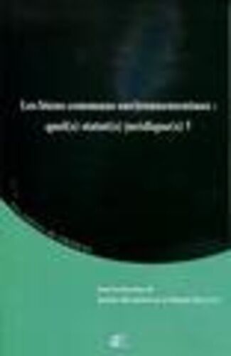 Les Biens Communs Environnementaux : Quel(S) Statut(S) Juridique(S)?
