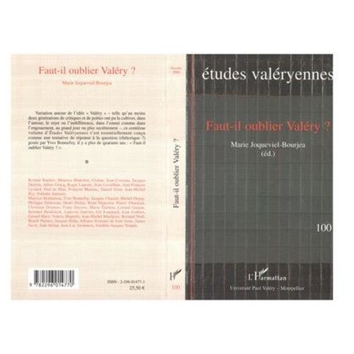 Faut-Il Oublier Valéry ?