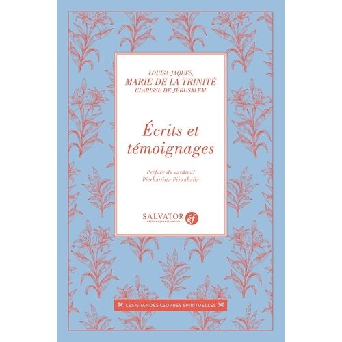 Ecrits Et Témoignages
