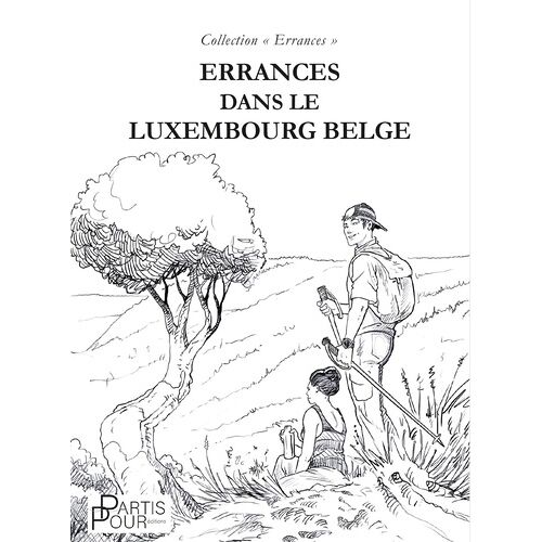 Errances Dans Le Luxembourg Belge