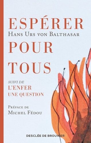 Espérer Pour Tous Suivi De L'enfer Une Question