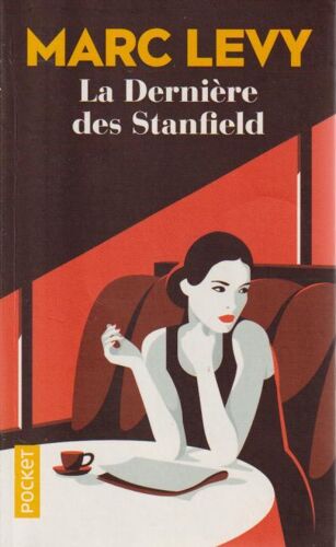 La Dernière Des Stanfield - Marc Lévy (Pocket, 2018)