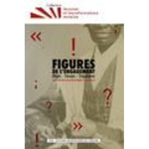 Figures De L'engagement - Objets-Formes-Trajectoires
