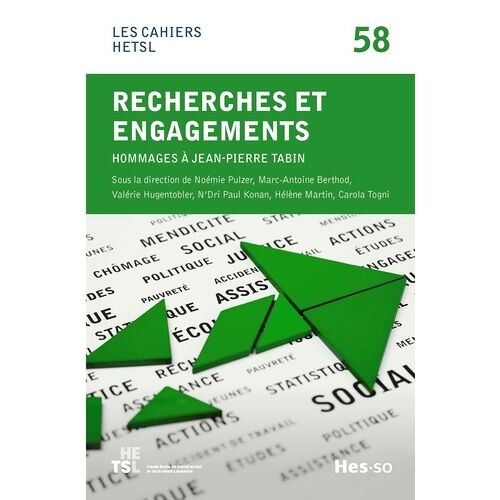 Recherches Et Engagements - Hommages À Jean-Pierre Tabin