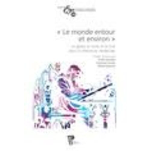 Le Monde Entour Et Environ - La Geste, La Route Et Le Livre Dans La Littérature Médiévale