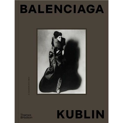 Balenciaga - Kublin - A Fashion Record