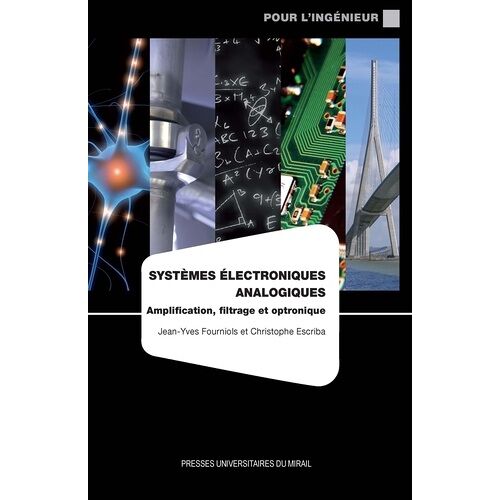 Systèmes Électroniques Analogiques - Amplification, Filtrage Et Optronique