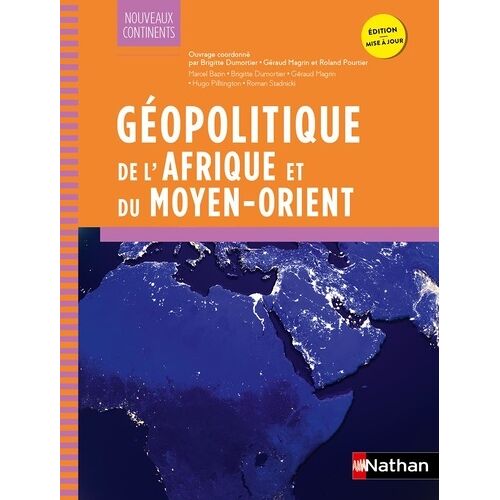 Géopolitique De L'afrique Et Du Moyen Orient - Nouveaux Continents