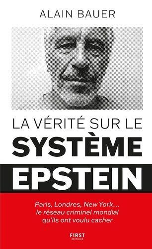 La Vérité Sur Le Système Epstein