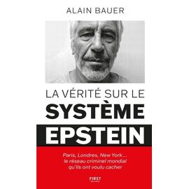 La Vérité Sur Le Système Epstein