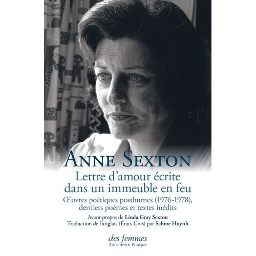 Lettre D'amour Écrite Dans Un Immeuble En Feu - Oeuvres Poétiques Posthumes (1976-1978), Derniers Poèmes Et Textes Inédits
