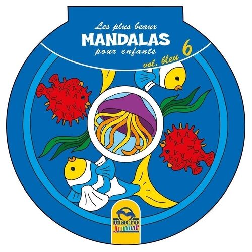 Les Plus Beaux Mandalas Pour Les Enfants - Volume 6, Bleu