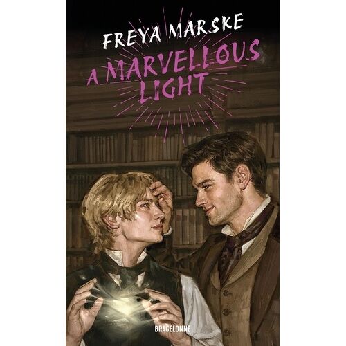 The Last Binding Trilogy - 1 - The Last Binding Trilogy, T1 : A Marvellous Light