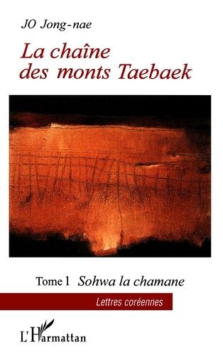 La Chaîne Des Monts Taebaek - Tome 1 - Sohwa La Chamane
