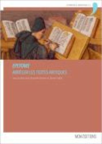 Epitome - Abréger Les Textes Antiques - Actes Du Colloque International De Lyon, 3-5 Mai 2017