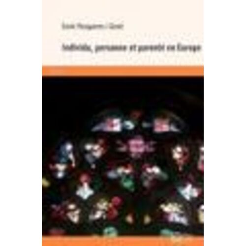 Individu, Personne Et Parenté En Europe