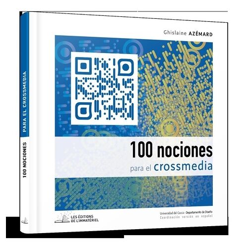 100 Nociones Para El Crossmedia