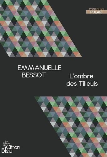 L'ombre Des Tilleuls