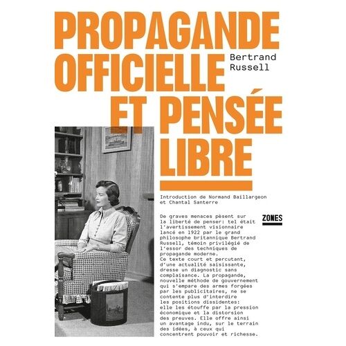 Propagande Officielle Et Pensée Libre