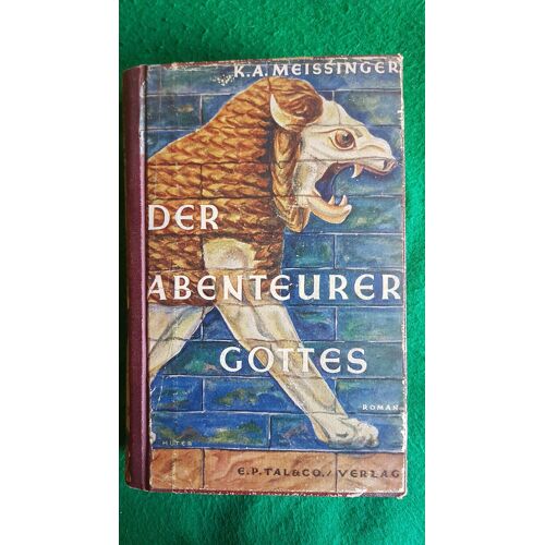 Des Aventures De Dieu = Der Abenteurer Gottes De K. A. Meissinger