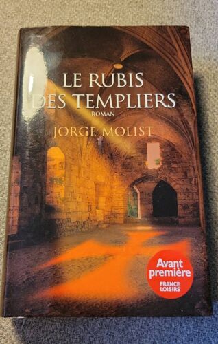 Jorge Molist - Le Rubis Des Templiers