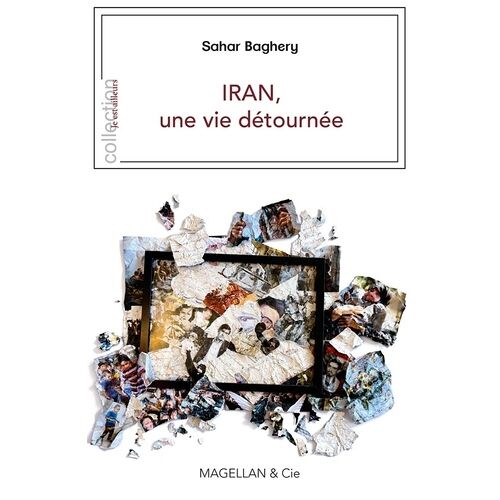 Iran, Une Vie Détournée