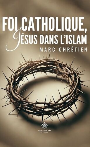 Foi Catholique, Jésus Dans L'islam