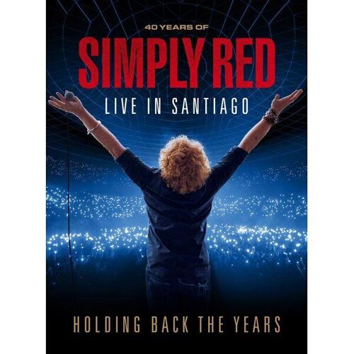 Simply Red - Holding Back The Years : Live In Santiago - Blu-Ray