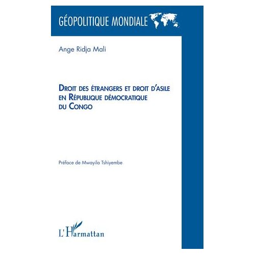 Droit Des Étrangers Et Droit D'asile En République Démocratique Du Congo