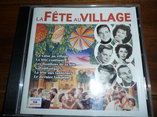 La Fête Au Village "Chansons Des Années 40-60"
