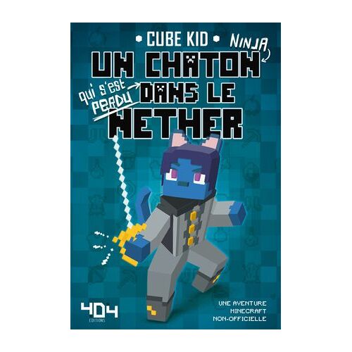 Un Chaton Dans Le Nether Tome 3 Journal D'un Noob - Fanfiction Non Officielle Minecraft Fiction Jeux Vidéo A Partir De 8 Ans