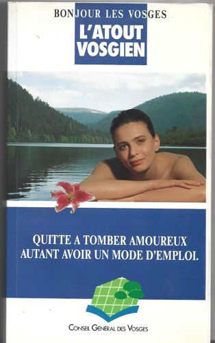 Guide Bonjour Les Vosges. L'Atout Vosgien