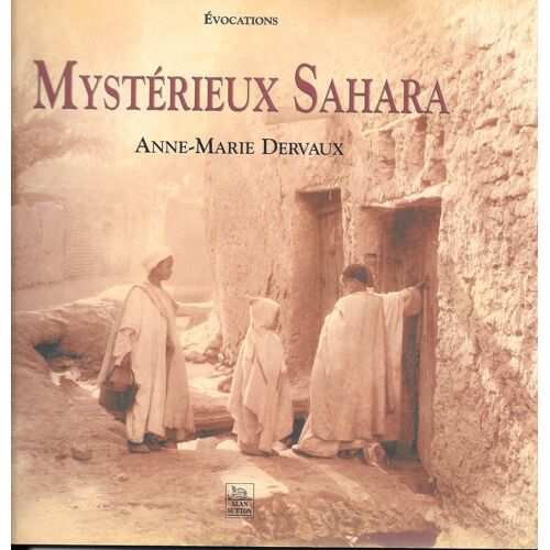 Mystérieux Sahara, Evocations.