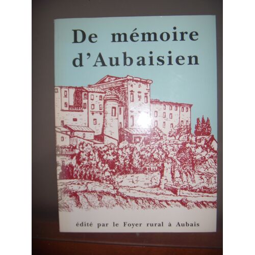 Gard: Aubais: De Mémoire D'Aubaisien, 1993, Numéroté, Tbe