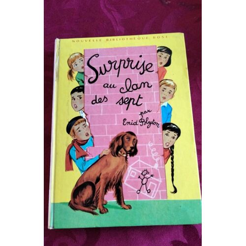 Surprise Au Clan Des Sept Enid Blyton Bibliothèque Rose