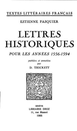 Lettres Historiques Pour Les Années 1556-1594