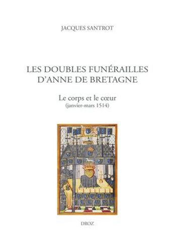 Les Doubles Funérailles D'anne De Bretagne