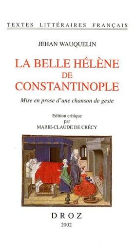 La Belle Hélène De Constantinople