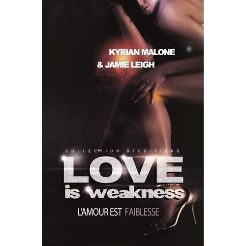 Love Is Weakness