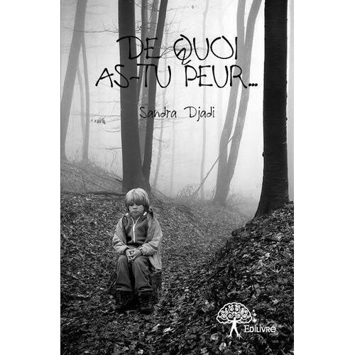 De Quoi As-Tu Peur ?
