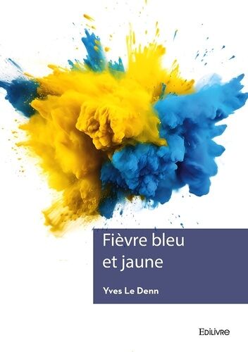 Fièvre Bleu Et Jaune