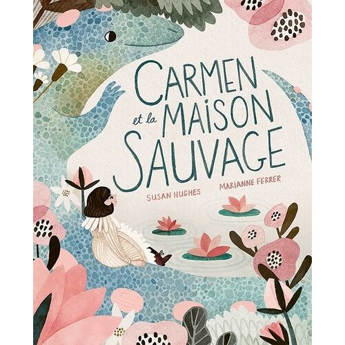 Carmen Et La Maison Sauvage