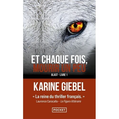 Et Chaque Fois, Mourir Un Peu - Tome 1 - Blast