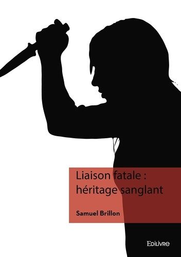 Liaison Fatale : Héritage Sanglant