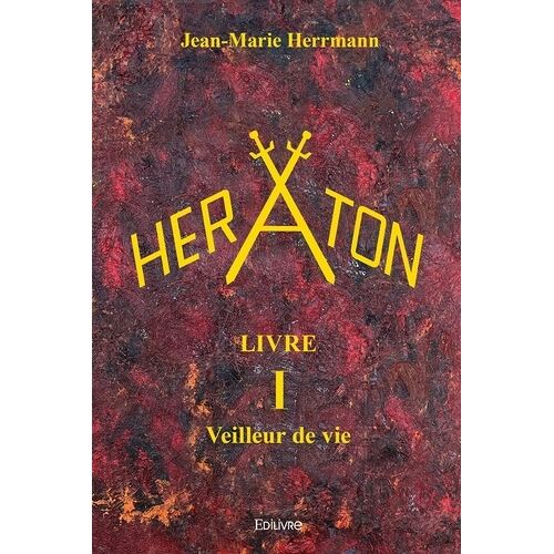 Heraton - Livre 1 - Veilleur De Vie