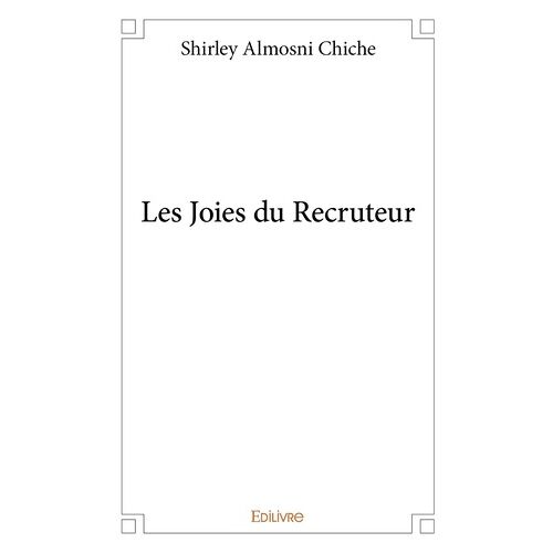 Les Joies Du Recruteur