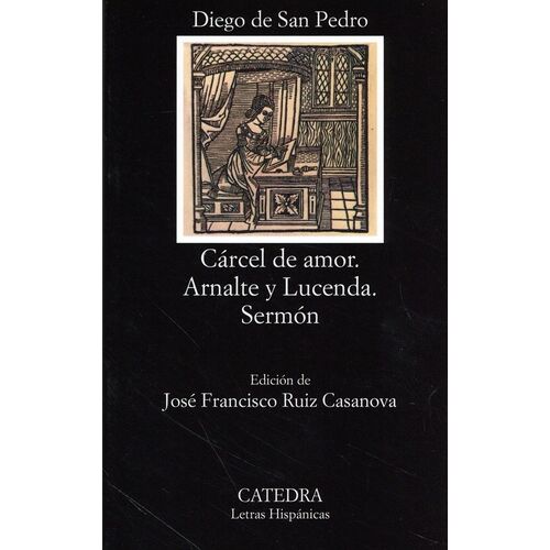 Carcel De Amor - Arnalte Y Lucenda - Sermon